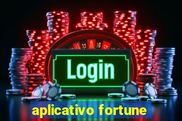 aplicativo fortune