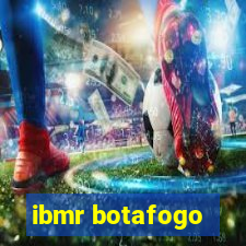 ibmr botafogo