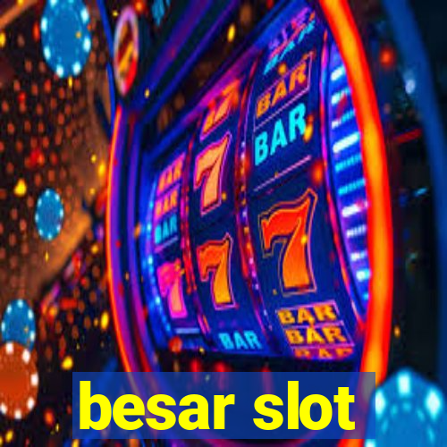 besar slot