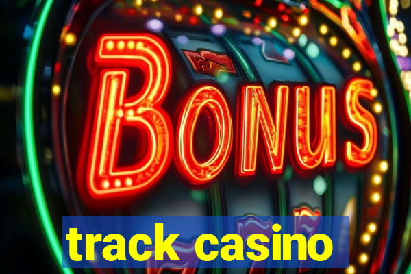 track casino