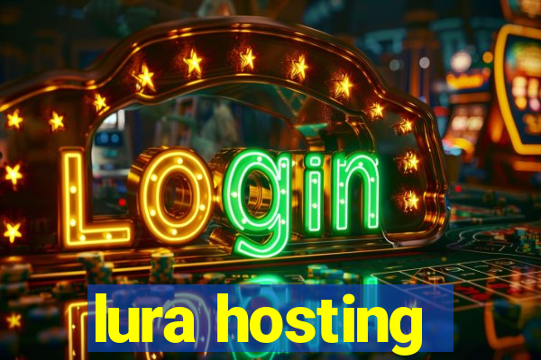 lura hosting