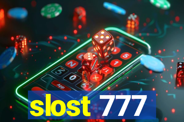 slost 777