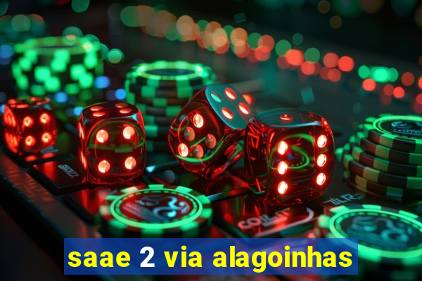 saae 2 via alagoinhas