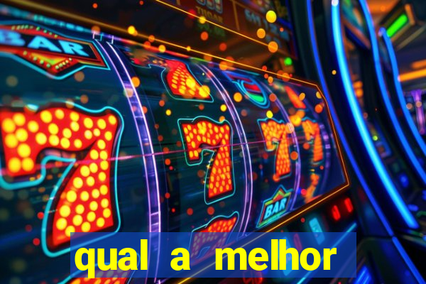 qual a melhor plataforma fortune tiger