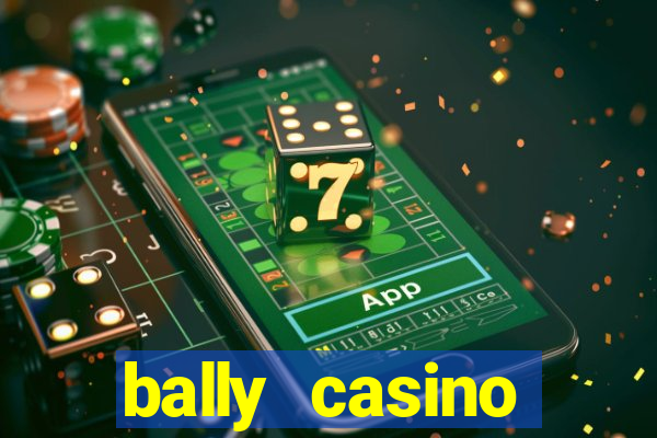 bally casino atlantic city