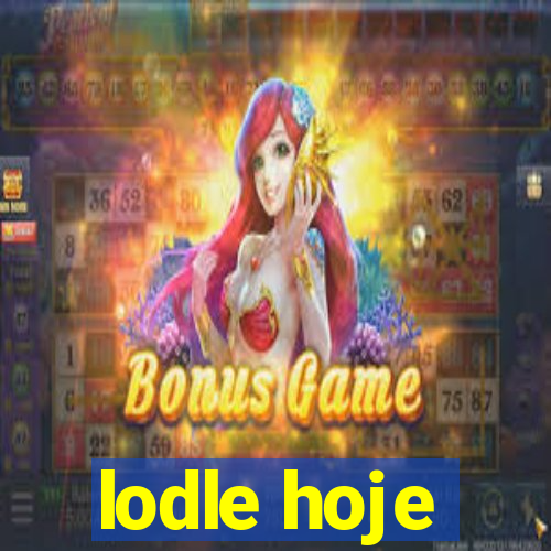 lodle hoje