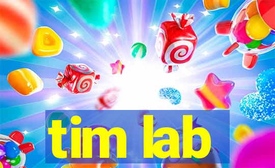 tim lab