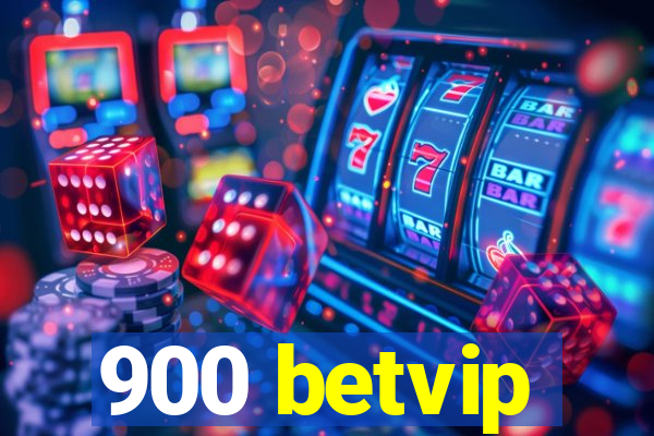 900 betvip