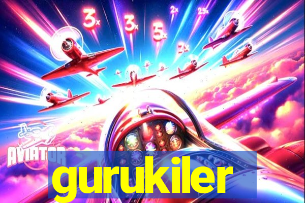 gurukiler