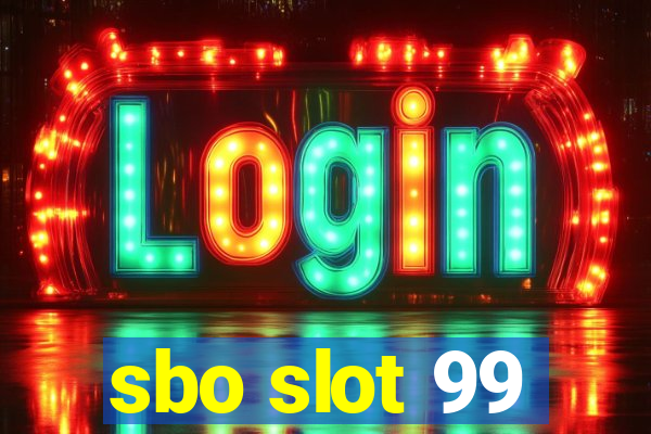 sbo slot 99