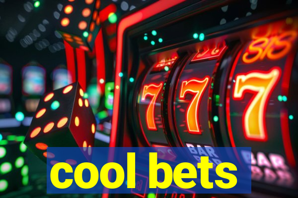 cool bets