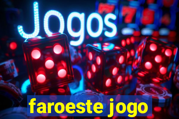 faroeste jogo