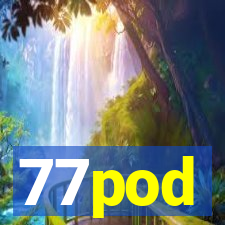 77pod