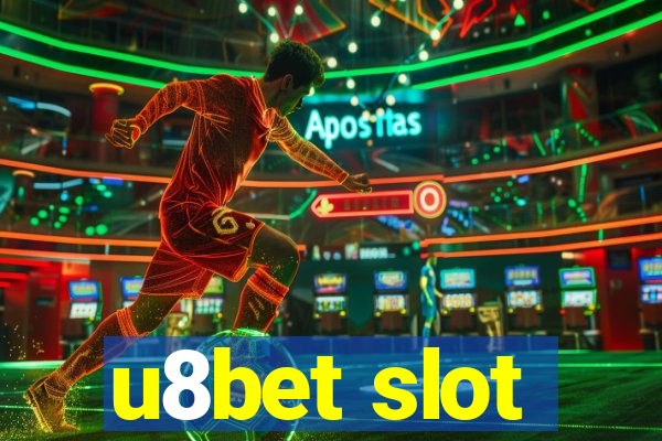 u8bet slot