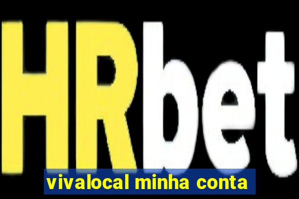 vivalocal minha conta