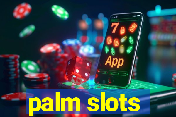 palm slots