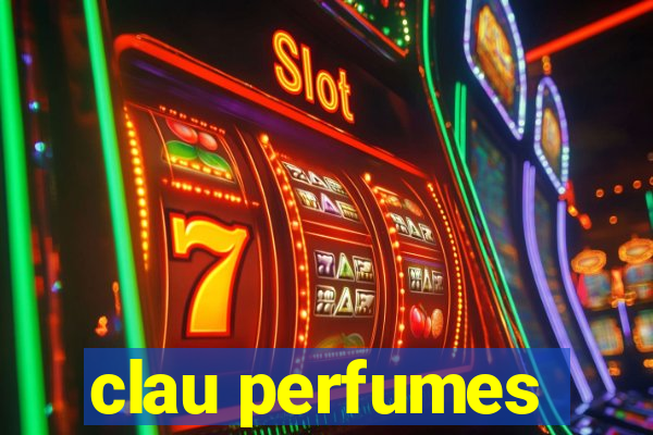 clau perfumes