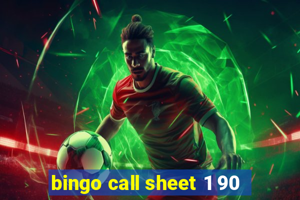 bingo call sheet 1 90