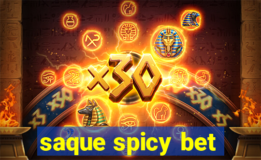 saque spicy bet