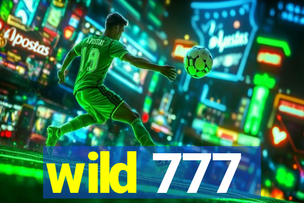 wild 777