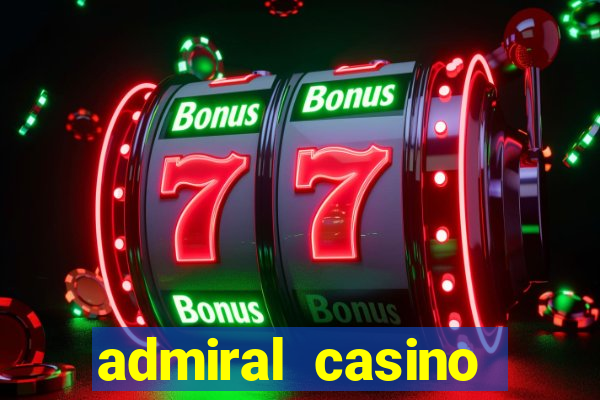 admiral casino sister sites