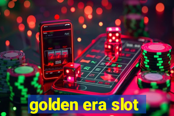 golden era slot