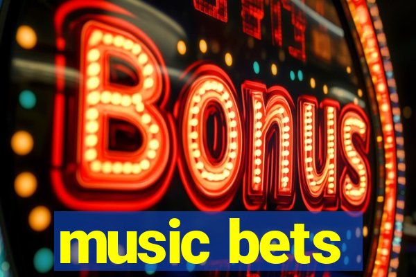 music bets