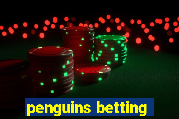 penguins betting