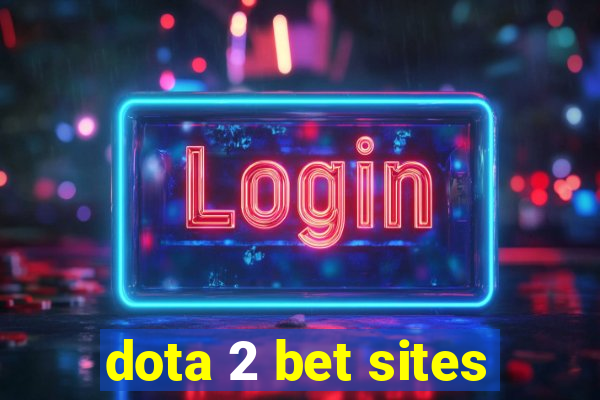 dota 2 bet sites