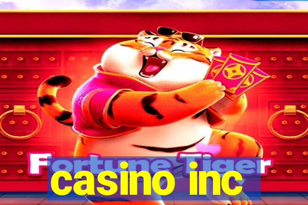 casino inc