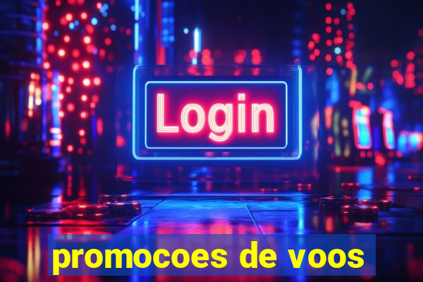 promocoes de voos