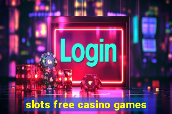 slots free casino games