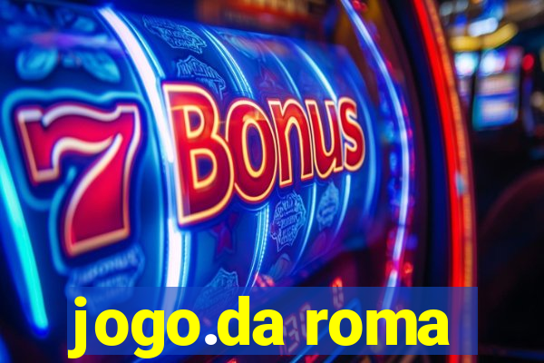 jogo.da roma