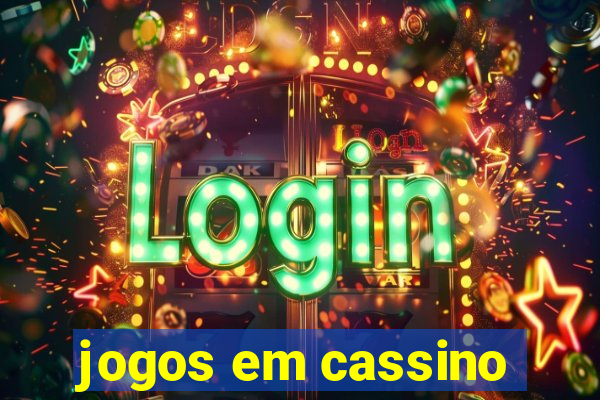 jogos em cassino