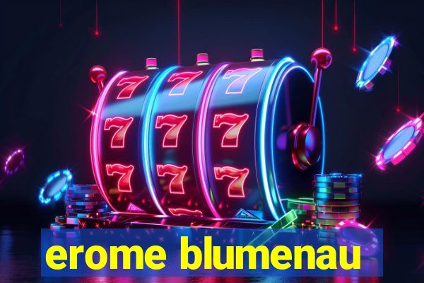 erome blumenau