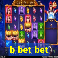 b bet bet