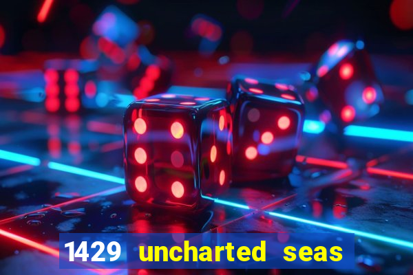 1429 uncharted seas online casinos