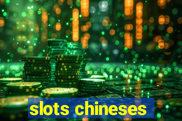 slots chineses