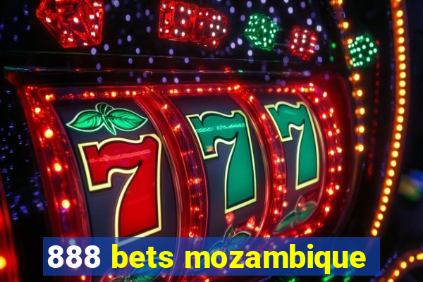 888 bets mozambique