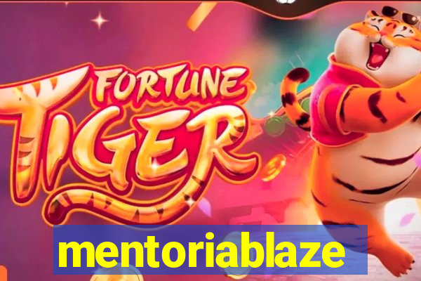 mentoriablaze