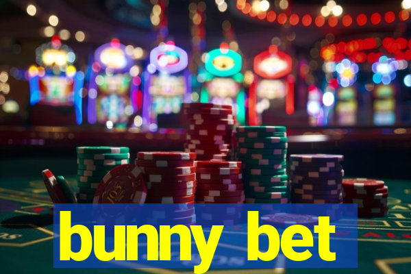 bunny bet