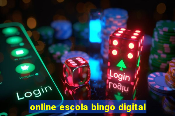 online escola bingo digital