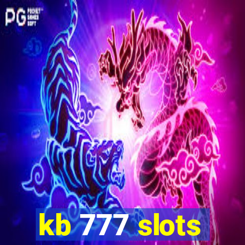 kb 777 slots