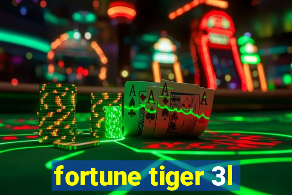 fortune tiger 3l