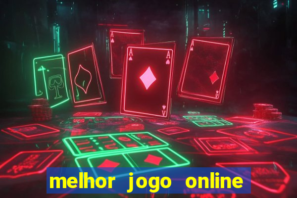 melhor jogo online para ganhar dinheiro