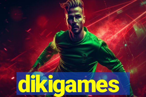 dikigames