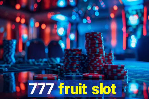 777 fruit slot