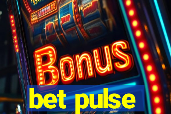 bet pulse