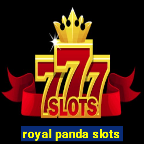 royal panda slots