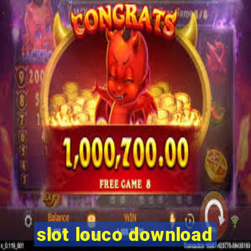 slot louco download